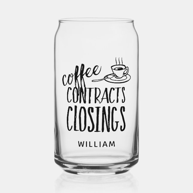 Coffee Contracts Closings Real Estate Agent Can Glass (Front)