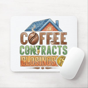 Coffee Contracts Closings Real Estate Agent Mouse Mat
