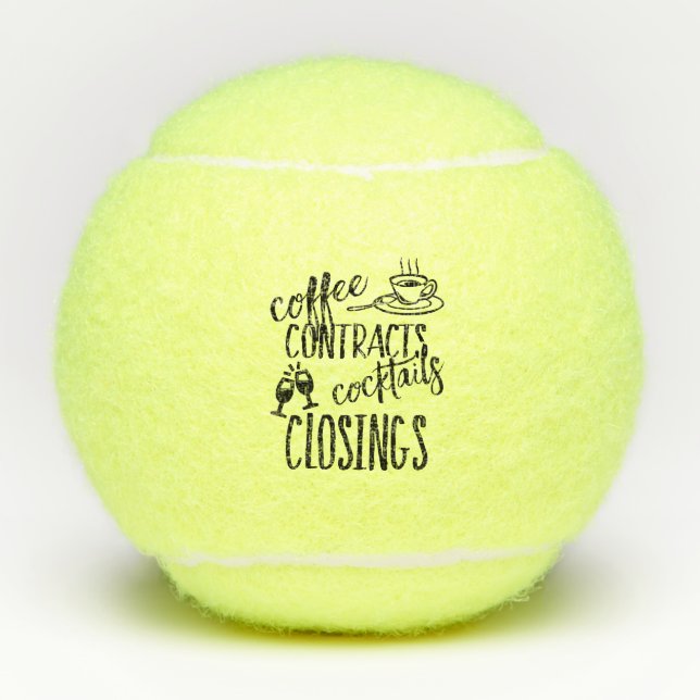 Coffee Contracts Cocktails Closing Realtor Swag Tennis Balls (Front)