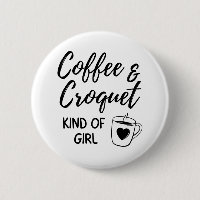 Coffee & croquet kind of girl.