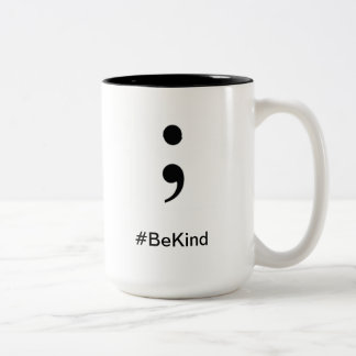 Coffee Cup #BeKind Be Kind