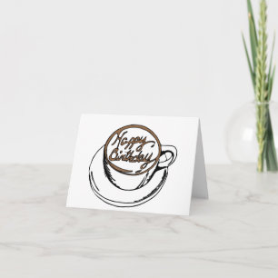 Coffee Cup Birthday Card