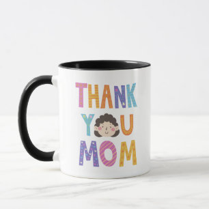 Coffee Cup Design "Thank You Mum" Very Meaning