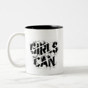 Coffee Cup: Girls Can Distressed design Two-Tone Coffee Mug