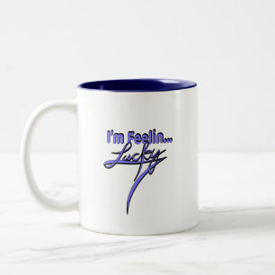 Coffee Cup: I'm Feelin' Lucky Two-Tone Coffee Mug