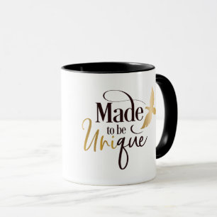Coffee Cup / Mug  Made To Be Unique - Be Yourself!