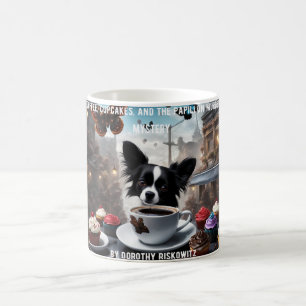 Coffee, Cupcakes, and the Papillon Murder Mystery  Coffee Mug