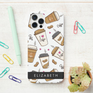 Coffee Cups, Coffee Beans, Coffee Lover, Your Name iPhone 12 Pro Case