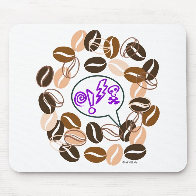COFFEE & CUSSIN' by Jeff Willis Art Mouse Mat (Front)