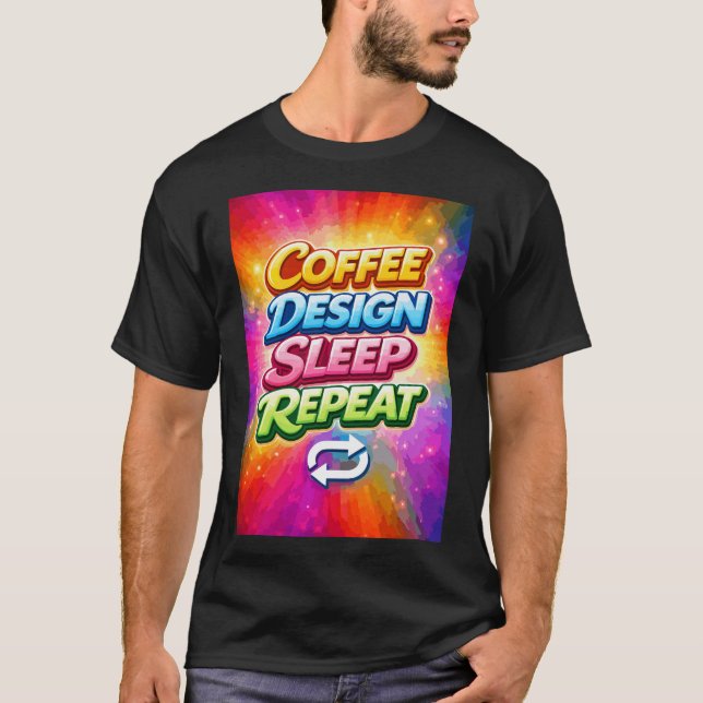 Coffee Design Sleep Repeat T-Shirt (Front)