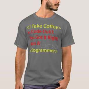 Coffee Developer Software Engineer Programmer Nerd T-Shirt