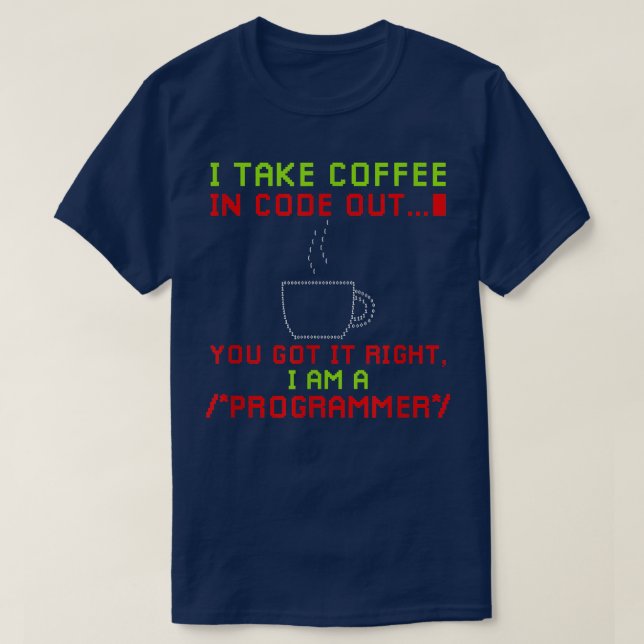 Coffee Developer Software Engineer Programmer Nerd T-Shirt (Design Front)