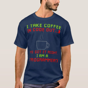 Coffee Developer Software Engineer Programmer Nerd T-Shirt