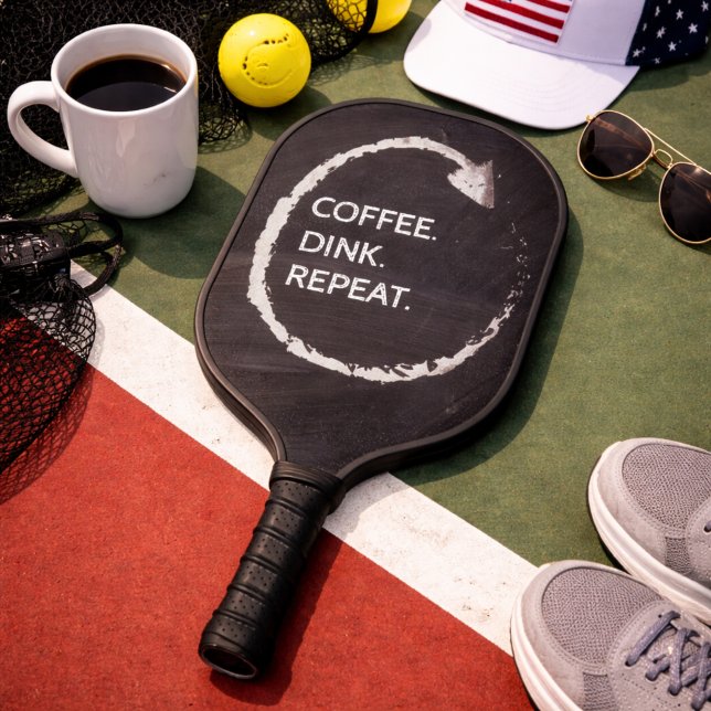 Coffee. Dink. Repeat. Custom Phrase Pickleball Paddle (Creator Uploaded)