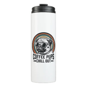 Coffee Dog Shirt Retro Chill Pug Graphic_1 Thermal Tumbler