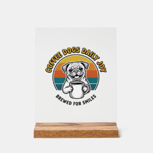 Coffee Dog Shirt Vintage Engraved Pup Mug Design_1 Acrylic Sign