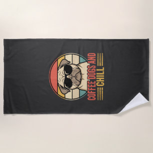 Coffee Dogs and Chill Retro Pug Beach Towel