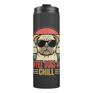 Coffee Dogs and Chill Retro Pug Thermal Tumbler