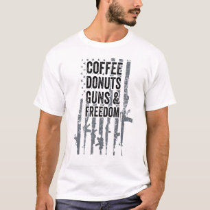 Coffee Donuts Guns Freedom Gun Joke Usa Flag T-Shirt
