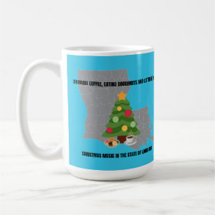 Coffee, Doughnuts and Christmas Music in Louisiana Coffee Mug