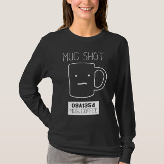 Coffee Drinker Gift Pun Mug Shot T-Shirt