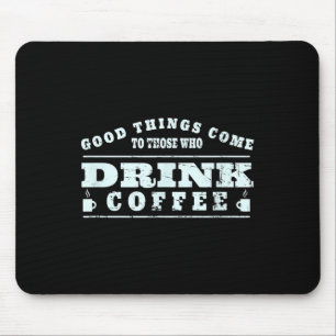 Coffee Drinker Lover Meme - Coffee Cup Graphic Art Mouse Mat