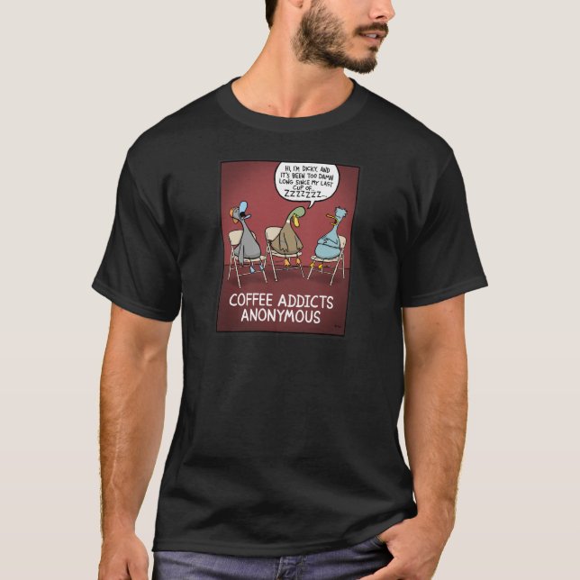 Coffee Drinkers Anonymous T-Shirt (Front)