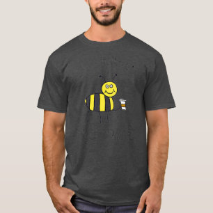 Coffee Drinking Bee With Cup Caffeine Buzzed T-Shirt