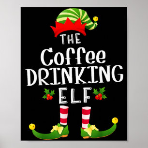 Coffee Drinking Christmas Elf Matching Pajama X-ma Poster