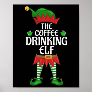 Coffee Drinking Elf Family Matching Group Christma Poster