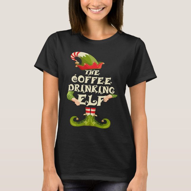 Coffee Drinking Elf Matching Family Group Christma T-Shirt (Front)