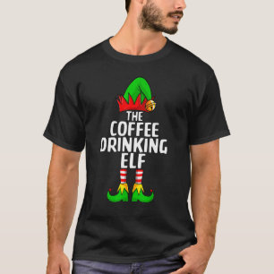 Coffee Drinking Elf Matching Family Group Christma T-Shirt