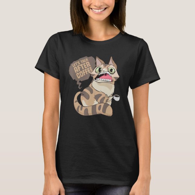 Coffee Drinking Lazy Ignorant Cat T-Shirt (Front)