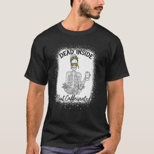 Coffee Drinking Skeleton Halloween Caffeinated T-Shirt