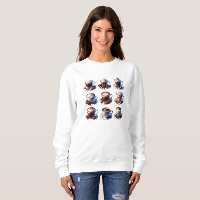 Coffee drinks For Coffee Lovers Sweatshirt (Front Full)
