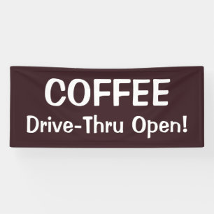 COFFEE Drive-Thru Open! Banner