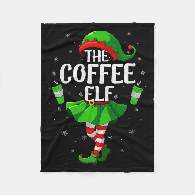 Coffee Elf Christmas Girls Women Elf Squad Xmas Fa Fleece Blanket (Front)