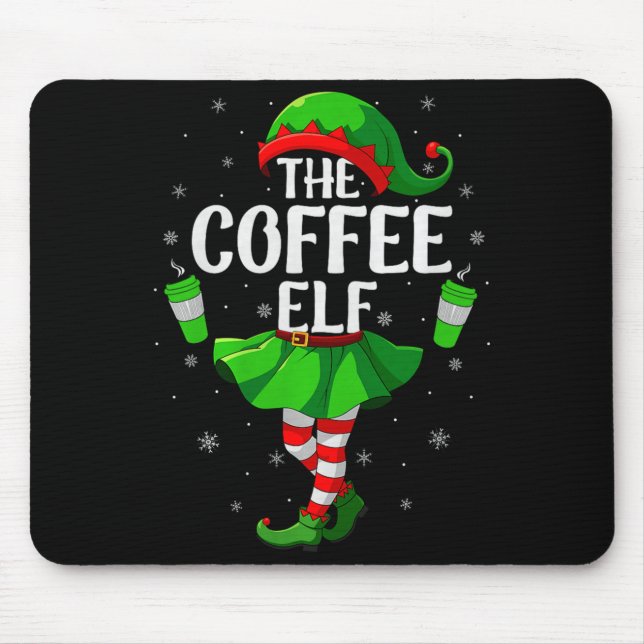 Coffee Elf Christmas Girls Women Elf Squad Xmas Fa Mouse Mat (Front)