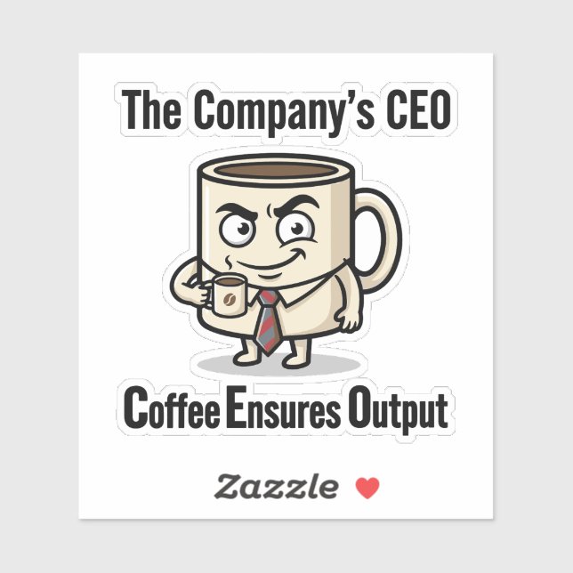 Coffee Ensures Output – Funny Office Mug Design (Sheet)