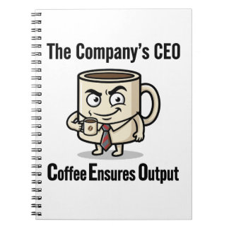 Coffee Ensures Output – Funny Office Mug Design Notebook
