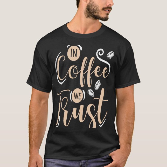 Coffee  Espresso Barista Cappuccino Latte  1 T-Shirt (Front)