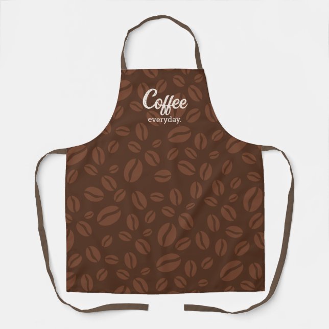 Coffee Everyday. Brown Coffee Beans Print Apron (Front)