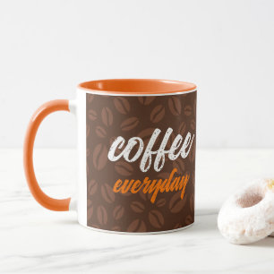 Coffee Everyday with Coffee Beans Mug