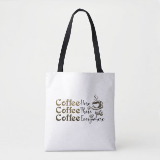 Coffee Everywhere Tote Bag Stylish Reusable