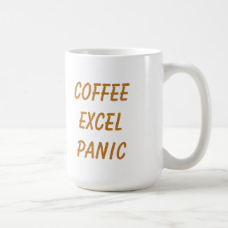 Coffee Excel Panic Repeat Funny Mug