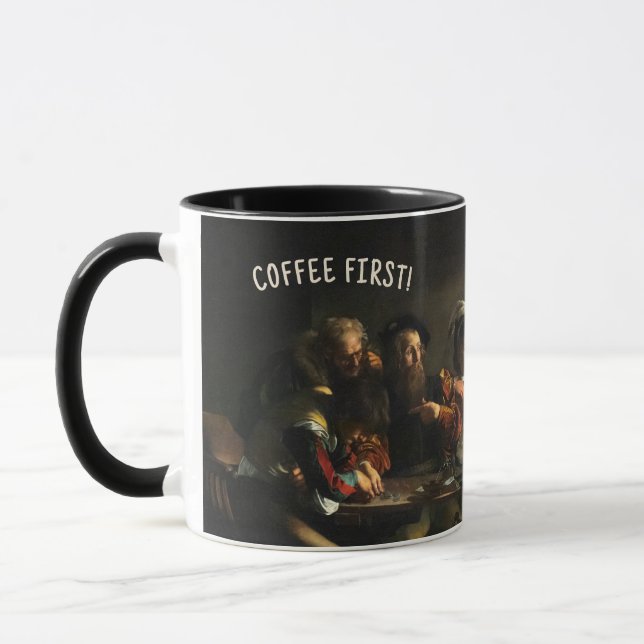 Coffee First! Caravaggio Mug - Custom Name (Left)