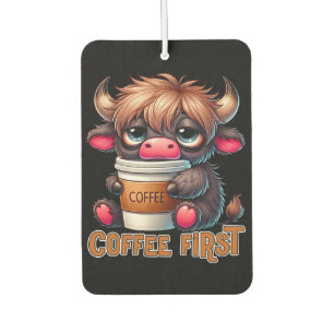 Coffee First Coffee Lover Gifts  Car Air Freshener