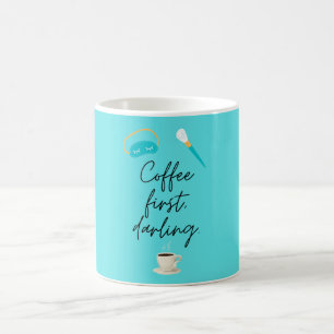 Coffee First Darling Mug