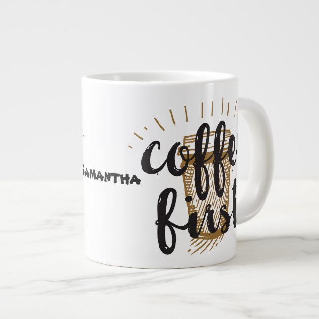 Coffee First Hand Lettered Calligraphy Typography Large Coffee Mug (Front Right)