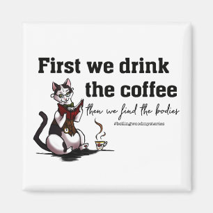 Coffee First Magnet